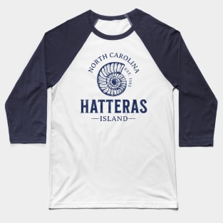 Hatteras Island, NC Summertime Vacationing Seashell Baseball T-Shirt